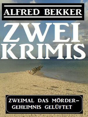 cover image of Zweimal ein Mördergeheimnis gelüftet